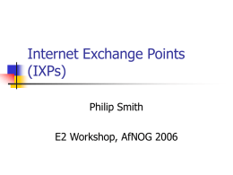 Internet Exchange Points - (ISOC) Workshop Resource Centre
