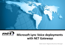 Microsoft Lync Voice deployments with NET Gateways