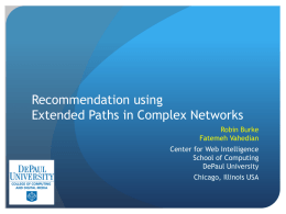 Recommendation using Extended Paths in Complex Networks