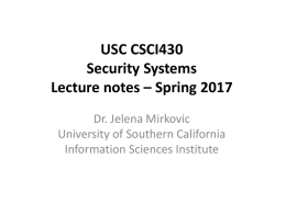 Lecture 1 - USC`s Center for Computer Systems Security