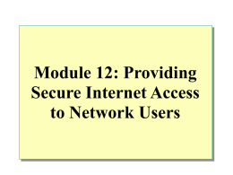 Module 12. Providing Security-Enhanced Internet Access to Network