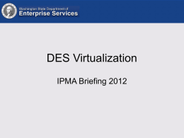 DES Virtualization - IPMA-WA