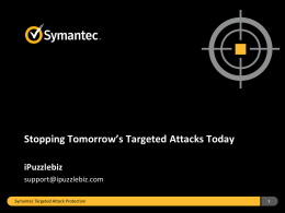 Symantec Stops Targeted Attacks