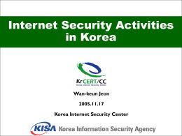 Internet Security Activities in Korea