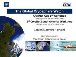 Lessons learned from GCW CryoNet SA and Asia meetings