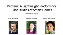 Piloteur: A Lightweight Platform for Pilot Studies of Smart