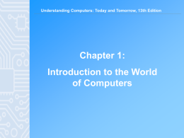 Understanding Computers: Today and Tomorrow, 13th