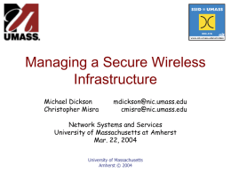 Wireless Networks at Umass-Amherst