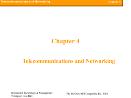Chapter 4: Telecommunications and Networking - McGraw