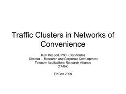 Traffic Clusters in Networks of Convenience