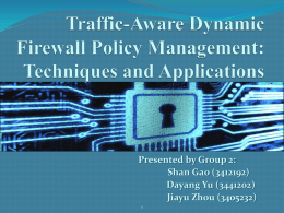 Traffic-Aware Dynamic Firewall Policy Management: Techniques