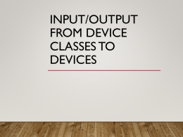 From Device Classes to Devices
