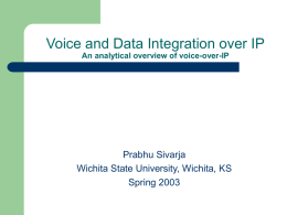 Voice and Data Integration over IP An analytical overview of voice