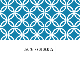 Lec 4: Protocols
