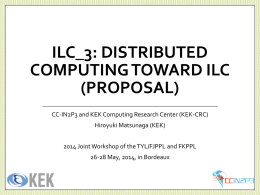 ILC_3: Distributed Computing Toward ILC