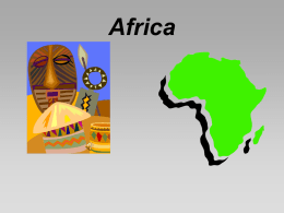 Boundaries: Africa * 1914 and 1990*s Desertification Political