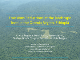 Oromia Regional State Forest Emissions Reduction Program, Ethiopia