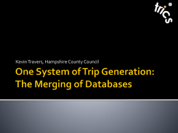 One System of Trip Generation