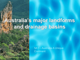 Australia`s major landforms and drainage basins