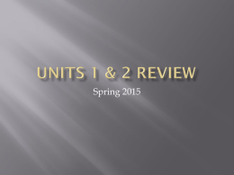 Units 1 & 2 Review