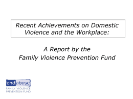 Recent Achievements on Domestic Violence and the Workplace