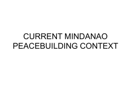 CURRENT MINDANAO PEACEBUILDING CONTEXT