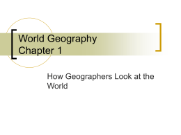 World Geography Chapter 1 - Ash Grove R-IV