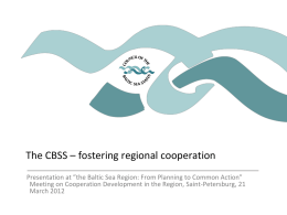 Relations between the CBSS and other organisations and