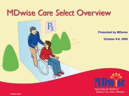 MDwise Care Select Overview - Indiana Medicaid Provider Home