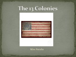 The 13 Colonies - ASKMissNatalie