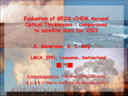 Evaluation of GEOS-Chem AOTs: comparisons to satellite data
