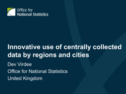 Innovative use of centrally collected data to inform policy at city and