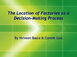 The Location of Factories as a Decision