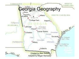 Georgia Geography - Mr. Rogers` 8th Grade SS Class