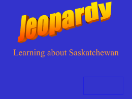 Saskatchewan Jeopardy.doc - K
