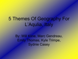 5 Themes Of Geography For L`Aqulia, Italy
