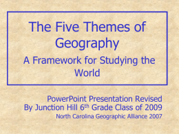 The Five Themes of Geography - Junction Hill C