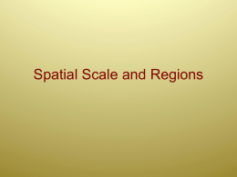 Spatial Scale & Regions PPT