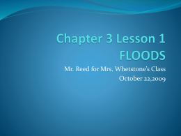 Chapter 3 Lesson 1 FLOODS