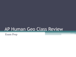 AP Human Geo Exam Review - Chandler Unified School District