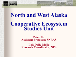 North and West Alaska Cooperative Ecosystem Studies Unit