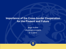 Importance of the cross-border cooperation for the present and