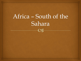 Africa * South of the Sahara