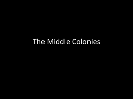 The Middle Colonies - Reading Community Schools