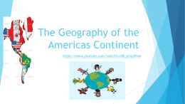 The Geography of the Americas Continent