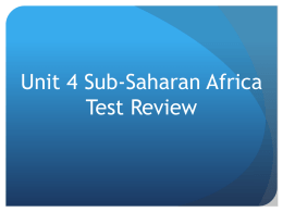 Unit 4 Sub-Saharan Africa Review