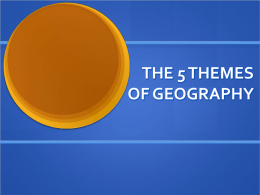 5 themes of geography powerpoint