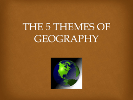 5 Themes of Geography - Poulsbo Middle School