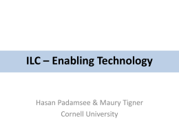 ILC – Enabling Technology