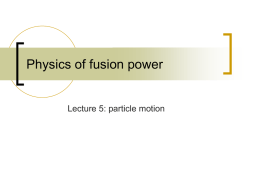 Lecture 5 : Particle motion